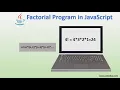 Factorial of a Number using Javascript