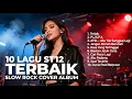 Lagu FULL ALBUM ST12 – 10 Lagu Terbaik | Slow Rock Cover