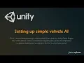 Setting Up Simple Vehicle AI - Unity Engine