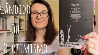 Cândido ou O Otimismo (Voltaire) | Tatiana Feltrin