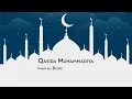 Download Lagu Qasida Muhammadiya |  قصیدہ محمدیہ | Imam al-Busiri | Arabic with English Translations |