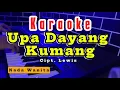 Download Lagu Karaoke Upa Dayang Kumang (Lewis)