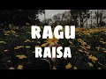 Download Lagu Raisa - Ragu (Lirik)