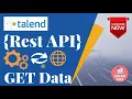 Extract Data From Rest Api In Talend How To Connect Rest Api In Talend