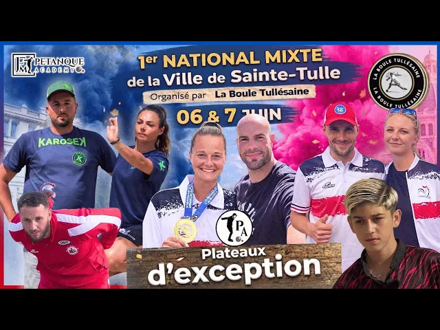 Petanque Academy Live 11 The French national team’s final, Sainte-Tulle National 2026, streamed live by Petanque Academy Live