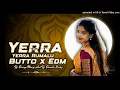 Download Lagu Yerra Yerra Rumalu katti Butto\u0026Edm Mix By DJ_Saradhi_Smiley_\u0026_Dj_Swaraj_Smiley__🎧💥🥰