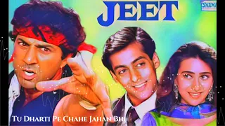 Download Tu Dharti Pe Chahe Jahan Bhi | Jeet | High Quality Mp3 Song MP3