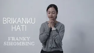 brikanku hati franky sihombing cover by michela thea