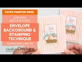 June 2026 Paper Pumpkin Alternative Envelope Background Stamping Technique