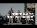 Download Lagu Sinais - Sorriso Maroto, Ferrugem, Péricles (Sorriso Eu Gosto No Pagode)