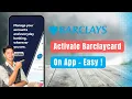 How to Activate Barclaycard on App