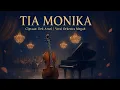Lagu TIA MONIKA - Dek Aroel | Versi Orkestra Megah \u0026 Elegan | Symphony Nusantara Official