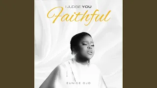 i judge you faithful
