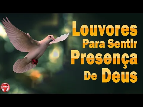 Download MP3 50 Louvores Para Sentir O Espírito Santo - As Melhores Músicas Gospel 2023 - Hinos Evangélicos 2023