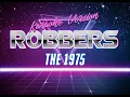 Download Lagu The 1975 - Robbers Karaoke (Original Soundtrack)