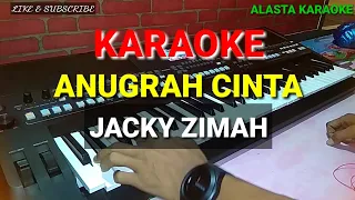 Download anugrah cinta karaoke (Jacky zimah) MP3