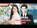 Download Lagu [ENG SUB] For an Unspeakable Love | Full Movie #drama #shortfilm #huangbo