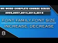 How to Learn Font Family Font Size Increase Decrease Size Option on Part