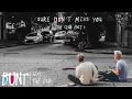 BUNT. - Sure Don't Miss You (Club Edit/Audio) ft. The Dip