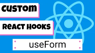 React Hooks Custom useForm Hook
