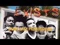 Download Lagu BUIH JADI PERMADANI - EXISTS (ORIGINAL MUSIC)