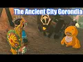 Zelda Tears of The Kingdom - The Ancient City Gorondia Walkthrough Side Quest