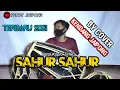 Download Lagu {Sahur Sahur-Versi Koplo Time}||Cover Kendang Jaipong Terbaru 2021(Marhaba ya ramadhan)