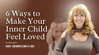 Download 6 Ways to Make Your Inner Child Feel Loved | CBT Counseling Tools MP3