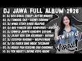 Lagu DJ JAWA TERBARU 2026 FULL BASS🎶DJ ORA BAKAL CUKUP LAUTAN MANGSI (DENOK) X TUNGGAL EKA FULL ALBUM