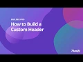 Builder Pro - How to Create a Custom Header Template
