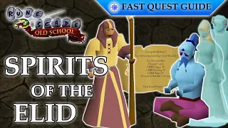 Spirits Of The Elid Quest OSRS Quality Quick Guide 2025