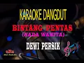 Download Lagu Karaoke Bintang Pentas Nada Wanita - Dewi Persik (Karaoke Dangdut Tanpa Vocal)