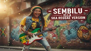 ella sembilu ska reggae cover version 