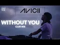Download Lagu Avicii | Without You | Unofficial Remix |  Yashwin Dhingra