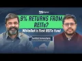 Inside WhiteOak s Dividend Yield Fund REITs InvITs Arbitrage Equity Aashish Sommaiyaa explains