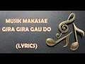 Download Lagu MUSIK MAKASAE - Gira Gira Gau Do (Vídeo Lyrics)