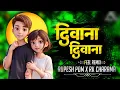 Download Lagu Diwana Diwana दिवाना दिवाना | Runuk Jhunu Pairi Baje | Cg Rhythm Mix | Dj Rupesh Pdm |Dj Rk Charama