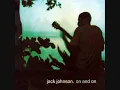 Cupid - Jack Johnson