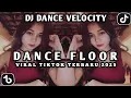 Download Lagu DJ DANCE FLOOR THAILAND TERBARU DJ DANCE VELOCITY VIRAL TIKTOK 2025