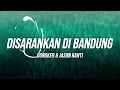 Dongker & Jason Ranti - Disarankan Di Bandung (Official Video Lyric)