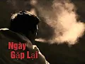 Download Lagu Ngày Gặp Lại - Dương Triệu Vũ