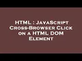 HTML JavaScript Cross-Browser Click on a HTML DOM Element