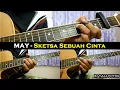 Lagu May - Sketsa Sebuah Cinta (Instrumental/Full Acoustic/Guitar Cover)