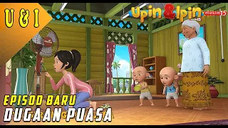 full movie upin u0026 ipin musim 15 dugaan puasa upin ipin terbaru 2021