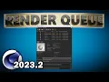 Cinema 4d 2023 2 Render Queue