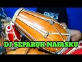 Download Lagu DJ SEPARUH NAFASKU Koplo Viral Tiktok COVER Kendang Rampak!!!