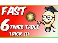Fast 6 times table trick