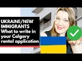 IMMIGRANTS What to write in your Calgary rental application to get accepted