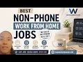 10 Best Non-Phone Work from Home Jobs Hiring Now l No Experience