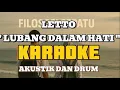 Download Lagu LETTO LUBANG DALAM HATI AKUSTIK KARAOKE
